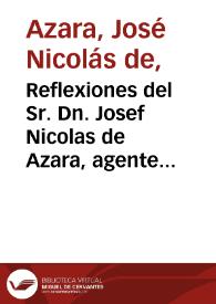 Reflexiones del Sr. Dn. Josef Nicolas de Azara, agente del Rey Catholico en las cortes de Roma, sobre la General Congregacion que se tubo en el Palacio Vaticano en presencia del Papa Pio VI sobre las virtudes en grado heroico del Benerable Sr. Dn. Juan de Palafox [Manuscrito] | Biblioteca Virtual Miguel de Cervantes