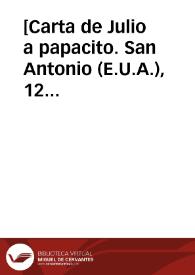 [Carta de Julio a papacito. San Antonio (E.U.A.), 12 de marzo de 1911] | Biblioteca Virtual Miguel de Cervantes