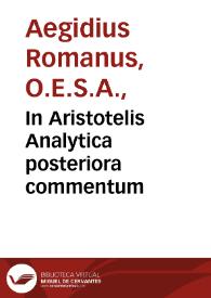 In Aristotelis Analytica posteriora commentum | Biblioteca Virtual Miguel de Cervantes