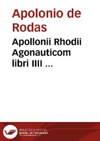 Apollonii Rhodii Agonauticom libri IIII ... / cum annotationibus Henrici Sthephani ...  | Biblioteca Virtual Miguel de Cervantes