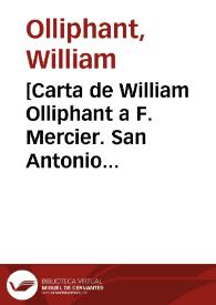 [Carta de William Olliphant a F. Mercier. San Antonio (E. U. A.), 27 de enero de 1911] | Biblioteca Virtual Miguel de Cervantes