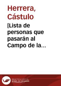 [Lista de personas que pasarán al Campo de la Smelther. Campo Smelther, 28 de abril de 1911] | Biblioteca Virtual Miguel de Cervantes