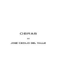 Obras. Tomo 2. "El amigo de la Patria" / de José Cecilio del Valle, compiladas por José del Valle y Jorge del Valle Matheu | Biblioteca Virtual Miguel de Cervantes