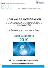 Journal de Investigación de la Escuela de Graduados e Innovación. Julio-Diciembre 2010 | Biblioteca Virtual Miguel de Cervantes