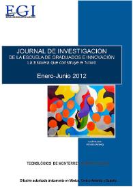 Journal de Investigación de la Escuela de Graduados e Innovación. Enero-Junio 2012 | Biblioteca Virtual Miguel de Cervantes