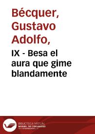 IX - Besa el aura que gime blandamente | Biblioteca Virtual Miguel de Cervantes