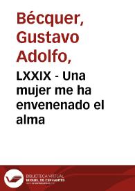 LXXIX - Una mujer me ha envenenado el alma | Biblioteca Virtual Miguel de Cervantes