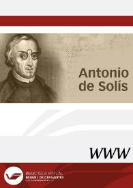 Antonio de Solís / directora Judith Farré Vidal | Biblioteca Virtual Miguel de Cervantes