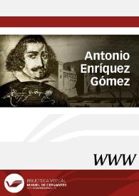Antonio Enríquez Gómez / director, Rafael González Cañal | Biblioteca Virtual Miguel de Cervantes