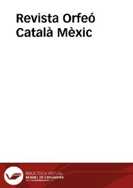 Revista Orfeó Català Mèxic | Biblioteca Virtual Miguel de Cervantes