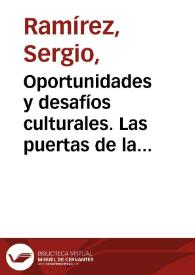 Oportunidades y desafíos culturales. Las puertas de la ciudad del sol / Sergio Ramírez | Biblioteca Virtual Miguel de Cervantes