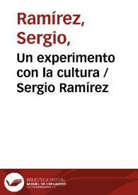 Un experimento con la cultura / Sergio Ramírez | Biblioteca Virtual Miguel de Cervantes