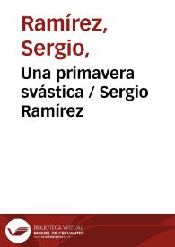 Una primavera svástica / Sergio Ramírez | Biblioteca Virtual Miguel de Cervantes