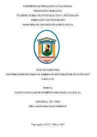Significando el paso al límite en estudiantes que inician cálculo / Marvin Roberto Mendoza Valencia | Biblioteca Virtual Miguel de Cervantes