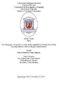 Two languages, one process; a study on the acquisition of reading and writing in young learners within a bilingual school context / Marlin Francisco Castro Salgado | Biblioteca Virtual Miguel de Cervantes