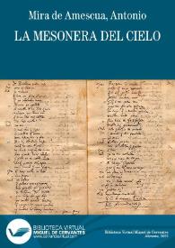 La mesonera del cielo / Antonio Mira de Amescua; edición de José María Bella | Biblioteca Virtual Miguel de Cervantes