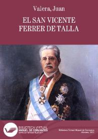El San Vicente Ferrer de talla / Juan Valera | Biblioteca Virtual Miguel de Cervantes