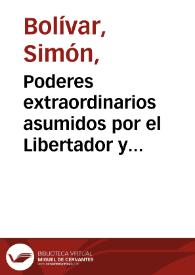 Más información sobre Poderes extraordinarios asumidos por el Libertador y decisiones sobre el Gobierno de Venezuela de 1813 y 1814 / Simón Bolívar