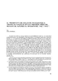 El transporte de esclavos musulmanes a través de Valencia en los primeros años del reinado de Alfonso el Magnánimo, 1421-1440 | Biblioteca Virtual Miguel de Cervantes