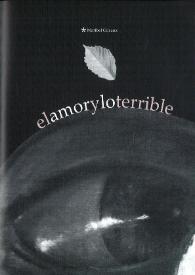 El amor y lo terrible / Maribel Gilsanz | Biblioteca Virtual Miguel de Cervantes