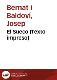 El Sueco [Texto impreso] | Biblioteca Virtual Miguel de Cervantes