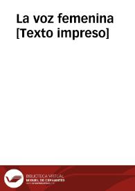 La voz femenina  | Biblioteca Virtual Miguel de Cervantes