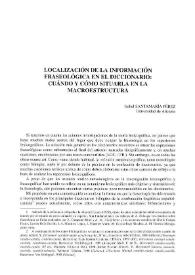 Localización de la información fraseológica en el diccionario: cuándo y cómo situarla en la macroestructura / Isabel Santamaría Pérez | Biblioteca Virtual Miguel de Cervantes