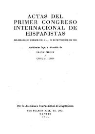 Actas del Primer Congreso Internacional de Hispanistas celebrado en Oxford del 6 al 11 de septiembre de 1962 / publicado bajo la dirección de F. Pierce y C.A. Jones ; [organizado] por la Asociación Internacional de Hispanistas | Biblioteca Virtual Miguel de Cervantes