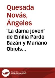 "La dama joven" de E. Pardo Bazán: una forma de ilustrar un texto / Ángeles Quesada Novás | Biblioteca Virtual Miguel de Cervantes