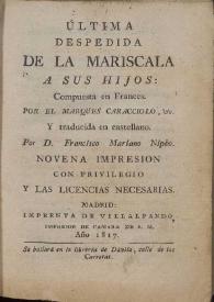Última despedida de la mariscala a sus hijos / compuesta en francés por el Marqués de Caracciolo ; y traducida en castellano por D. Francisco Mariano Nipho | Biblioteca Virtual Miguel de Cervantes