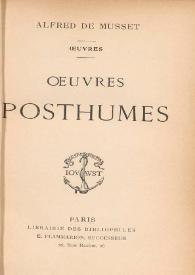 Oeuvres posthumes / Alfred de Musset | Biblioteca Virtual Miguel de Cervantes