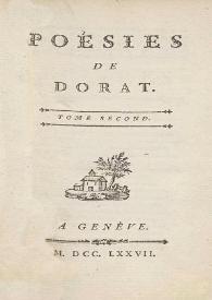 Poésies de Dorat. Tomo second | Biblioteca Virtual Miguel de Cervantes