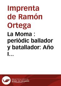 La Moma  : periòdic ballador y batallador: Año I Número 48 - 27 febrero 1886 | Biblioteca Virtual Miguel de Cervantes