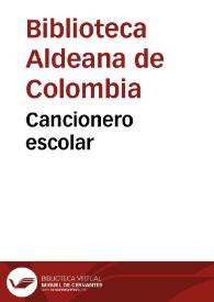 Cancionero escolar | Biblioteca Virtual Miguel de Cervantes
