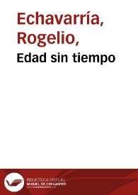 Edad sin tiempo | Biblioteca Virtual Miguel de Cervantes