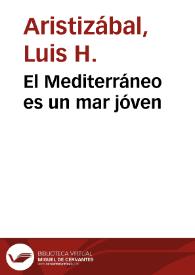 El Mediterráneo es un mar jóven | Biblioteca Virtual Miguel de Cervantes