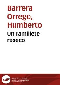 Un ramillete reseco | Biblioteca Virtual Miguel de Cervantes