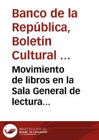 Movimiento de libros en la Sala General de lectura durante el mes de enero de 1965 | Biblioteca Virtual Miguel de Cervantes