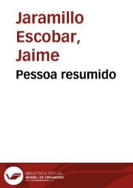 Pessoa resumido | Biblioteca Virtual Miguel de Cervantes