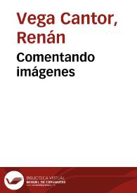 Comentando imágenes | Biblioteca Virtual Miguel de Cervantes