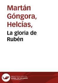 La gloria de Rubén | Biblioteca Virtual Miguel de Cervantes