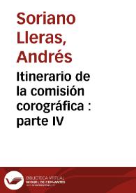 Itinerario de la comisión corográfica : parte IV | Biblioteca Virtual Miguel de Cervantes