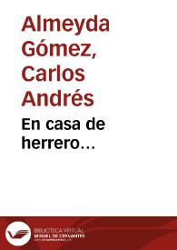 En casa de herrero… | Biblioteca Virtual Miguel de Cervantes