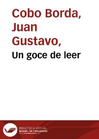 Un goce de leer | Biblioteca Virtual Miguel de Cervantes
