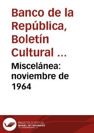 Miscelánea: noviembre de 1964 | Biblioteca Virtual Miguel de Cervantes