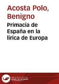 Primacía de España en la lírica de Europa | Biblioteca Virtual Miguel de Cervantes