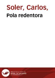 Pola redentora | Biblioteca Virtual Miguel de Cervantes