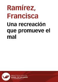 Una recreación que promueve el mal | Biblioteca Virtual Miguel de Cervantes