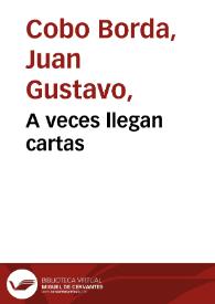 A veces llegan cartas | Biblioteca Virtual Miguel de Cervantes