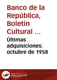 Últimas adquisiciones: octubre de 1958 | Biblioteca Virtual Miguel de Cervantes
